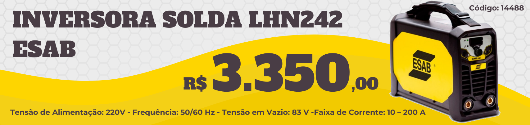 INVERSORA SOLDA LHN242 I 220V ESAB